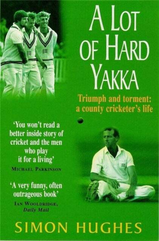 A Lot of Hard Yakka av Simon Hughes