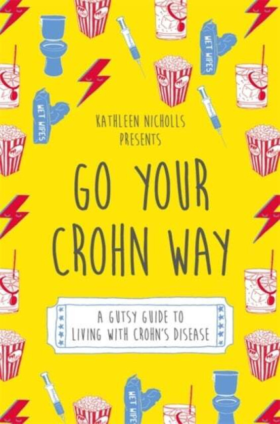 Go Your Crohn Way av Kathleen Nicholls