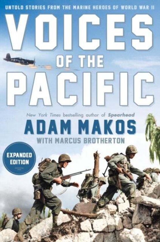 Voices Of The Pacific, Expanded Edition av Adam Makos, Marcus Brotherton