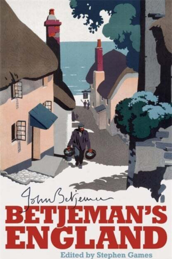 Betjeman's England av Stephen Games, John Betjeman