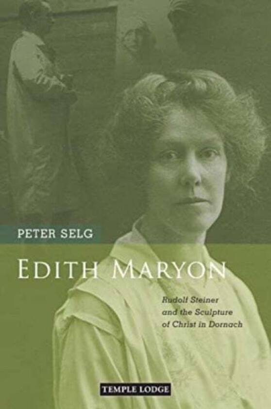 Edith Maryon av Peter Selg