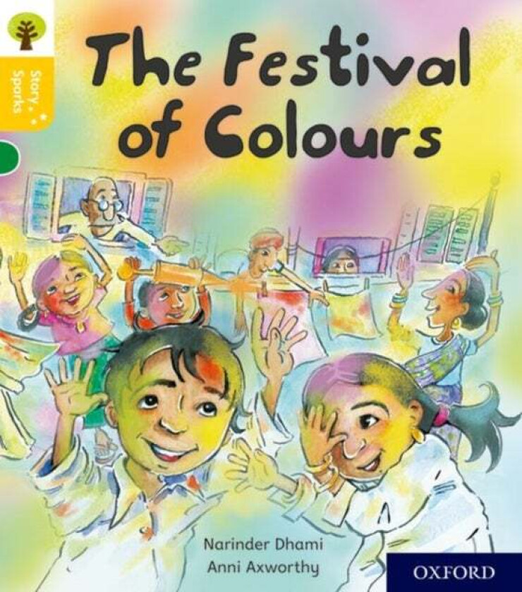 Oxford Reading Tree Story Sparks: Oxford Level 5: The Festival of Colours av Narinder Dhami