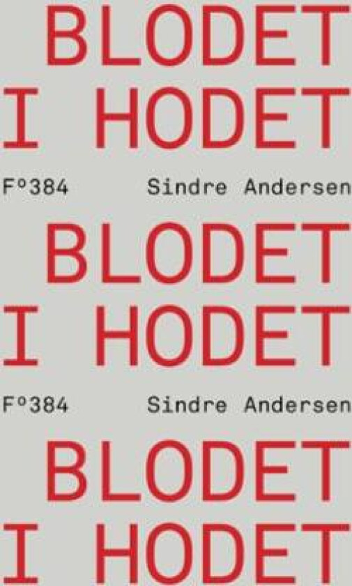 Blodet i hodet av Sindre Andersen