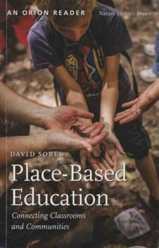 Place-Based Education av David Sobel