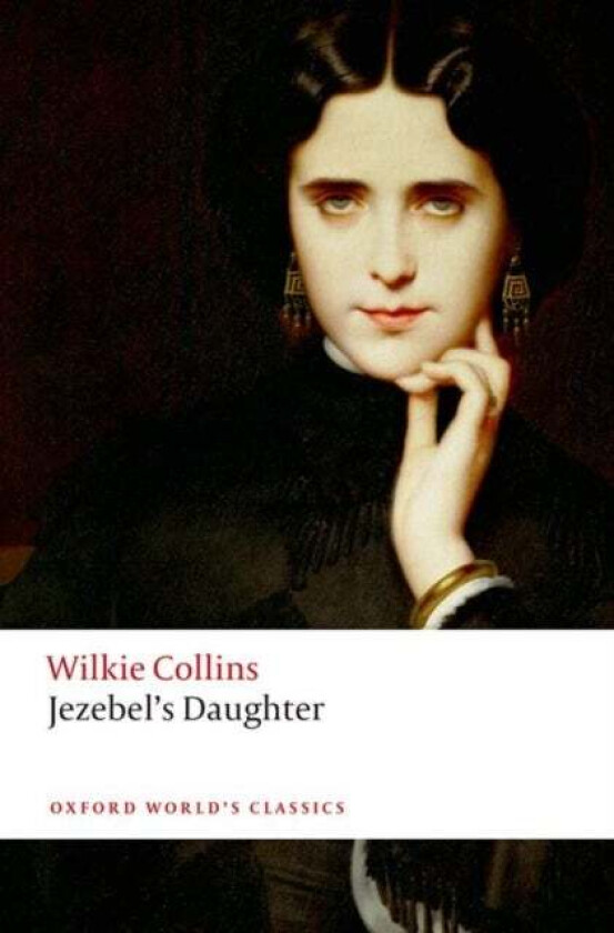 Jezebel's Daughter av Wilkie Collins