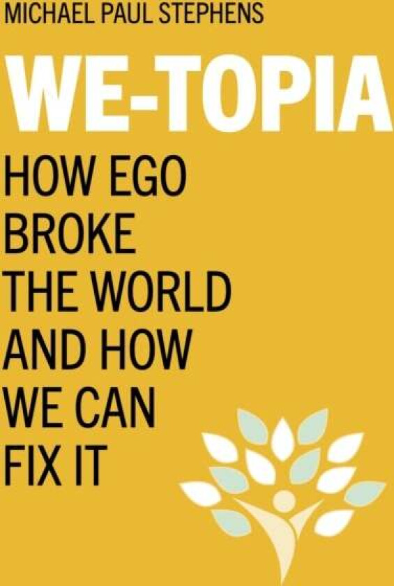 We-Topia av Michael Paul Stephens