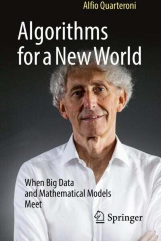 Algorithms for a New World av Alfio Quarteroni