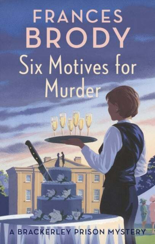 Six Motives For Murder Av Frances Brody
