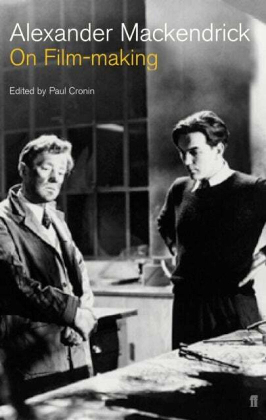 On Film-making av Alexander Mackendrick