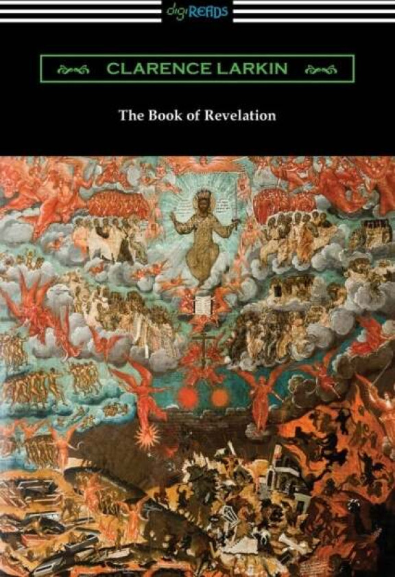 The Book of Revelation av Clarence Larkin