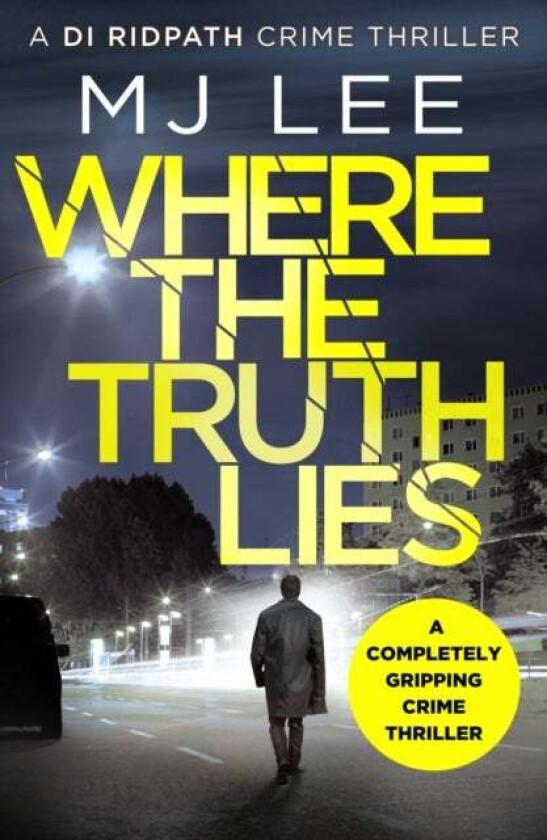 Where The Truth Lies av M J Lee