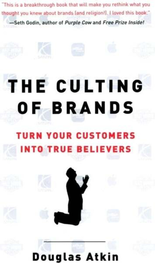 The Culting Of Brands av Douglas Atkin