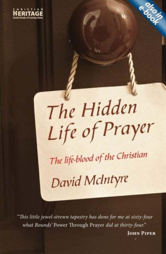 The Hidden Life of Prayer av David McIntyre