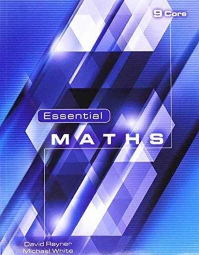 Essential Maths 9 Core av David Rayner, Michael White