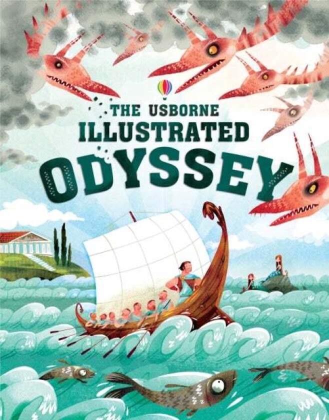 Usborne Illustrated Odyssey av Anna Milbourne