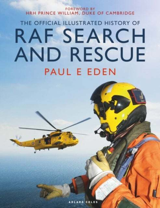 The Official Illustrated History of RAF Search and Rescue av Paul E Eden