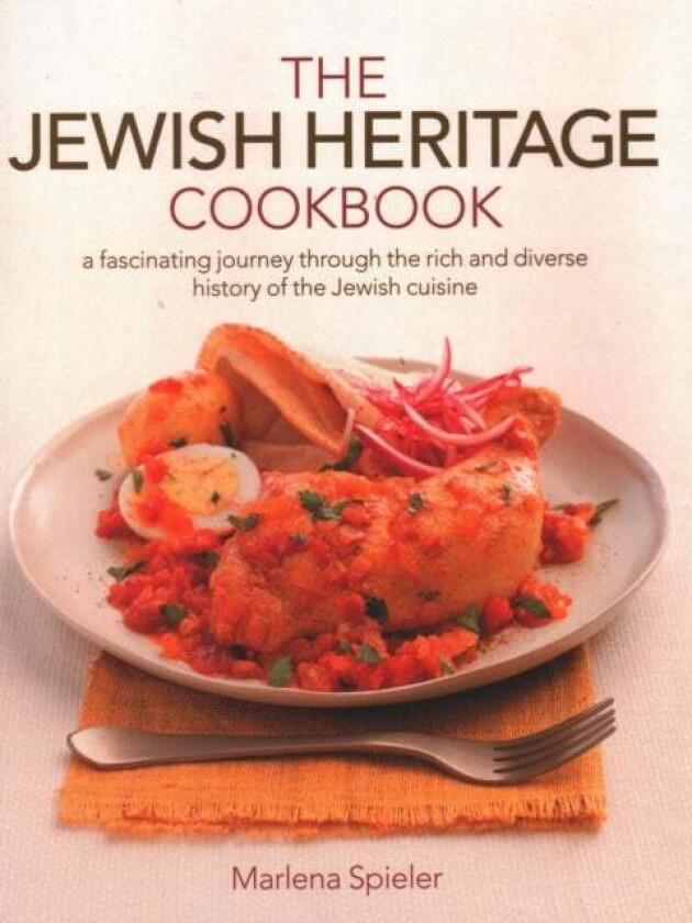 The Jewish Heritage Cookbook av Marlena Spieler
