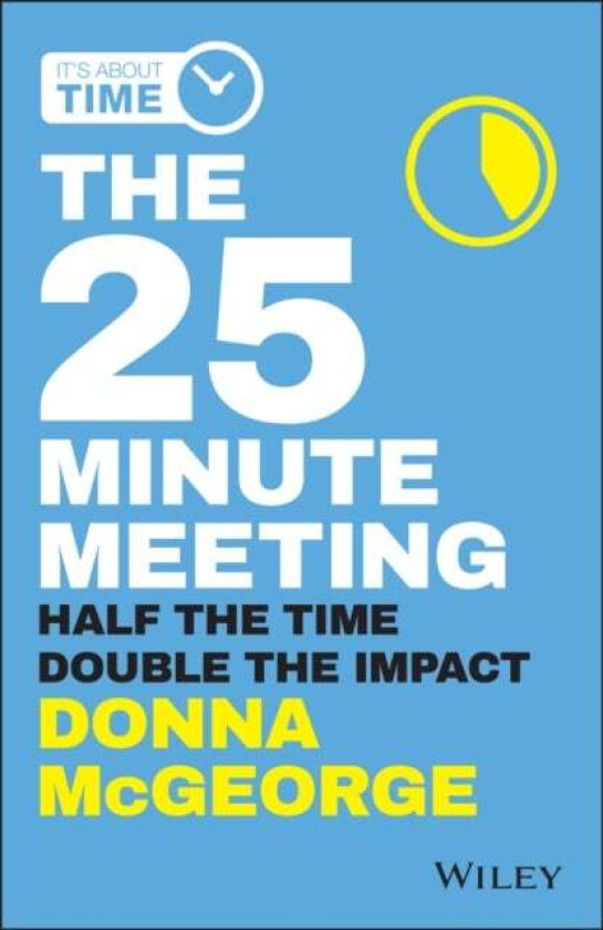 The 25 Minute Meeting av Donna McGeorge