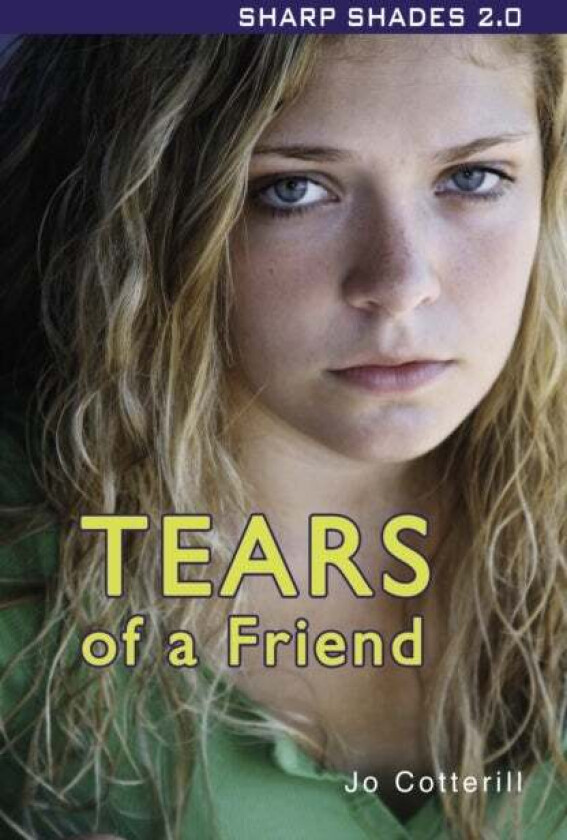 Tears of a Friend (Sharp Shades) av Cotterill Jo