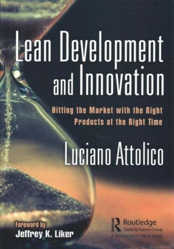 Lean Development and Innovation av Luciano Attolico
