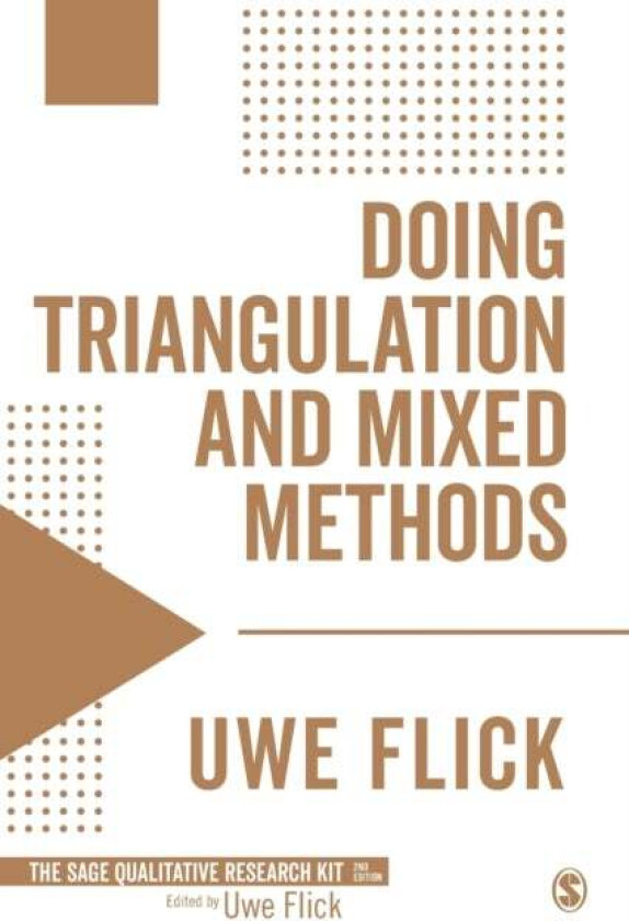 Doing Triangulation and Mixed Methods av Uwe Flick