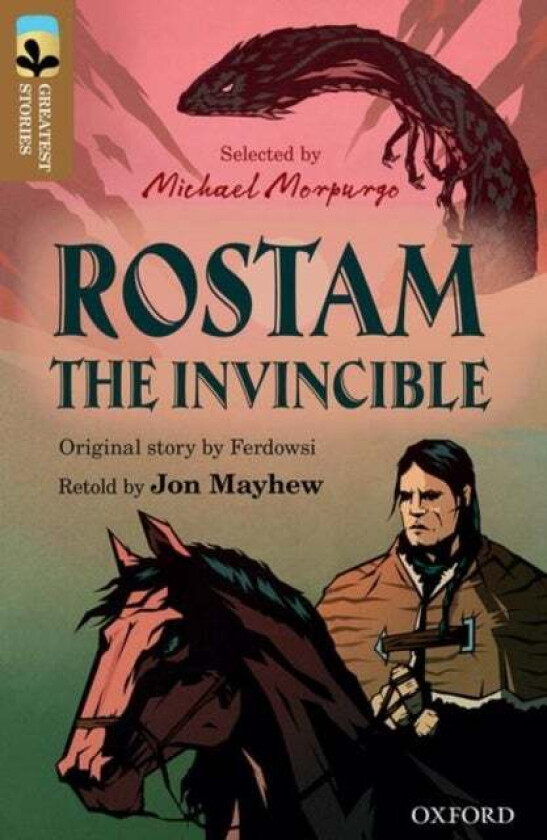 Oxford Reading Tree TreeTops Greatest Stories: Oxford Level 18: Rostam the Invincible av Jon Mayhew, Ferdowsi