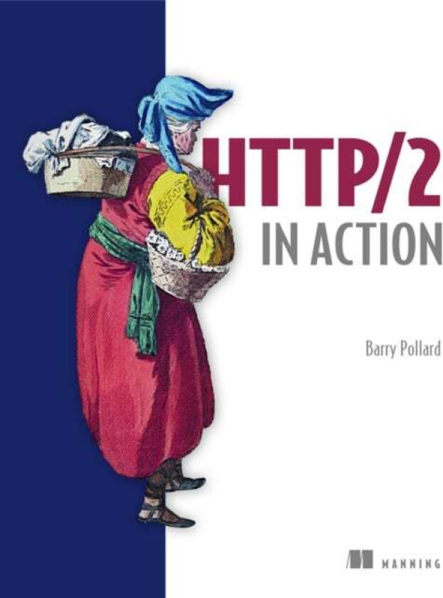 HTTP/2 in Action av Barry Pollard