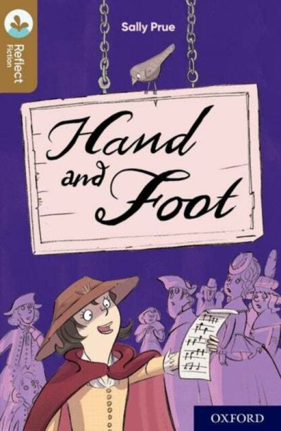 Oxford Reading Tree TreeTops Reflect: Oxford Level 18: Hand and Foot av Sally Prue