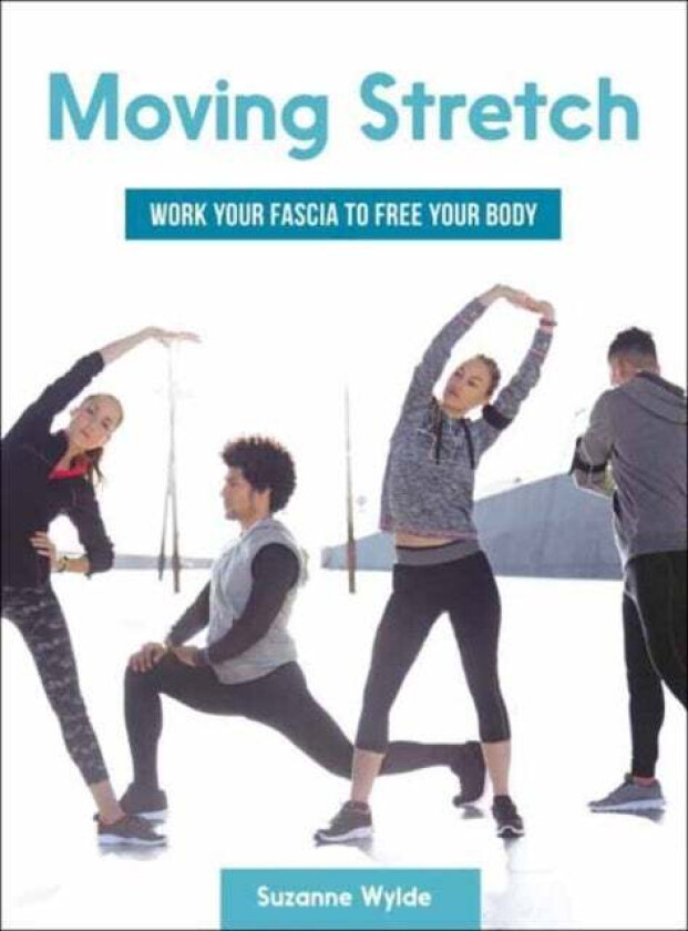 Moving Stretch av Suzanne Wylde