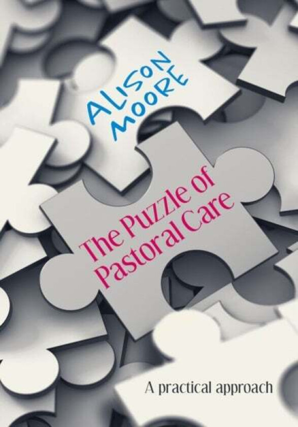 PUZZLE OF PASTORAL CARE av ALISON MOORE