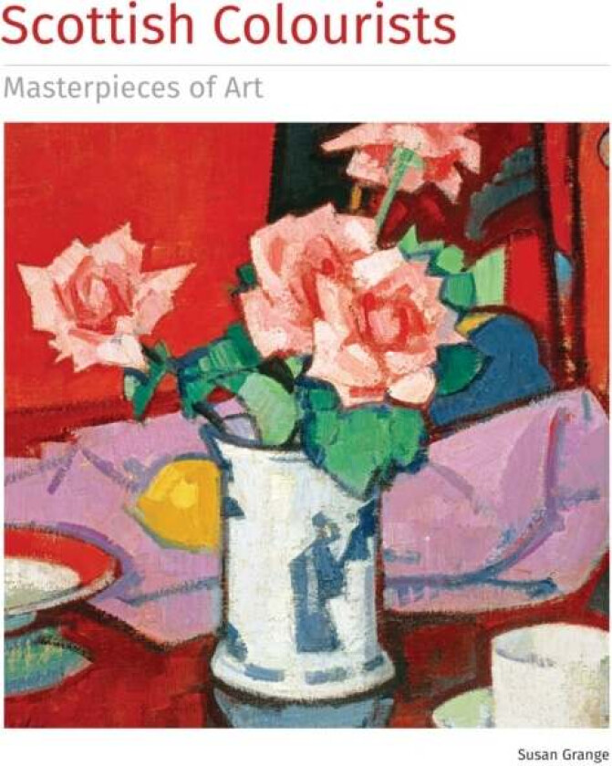 Scottish Colourists Masterpieces of Art av Susan Grange
