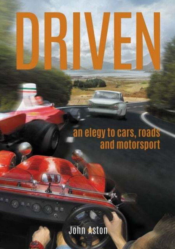 DRIVEN av John Aston