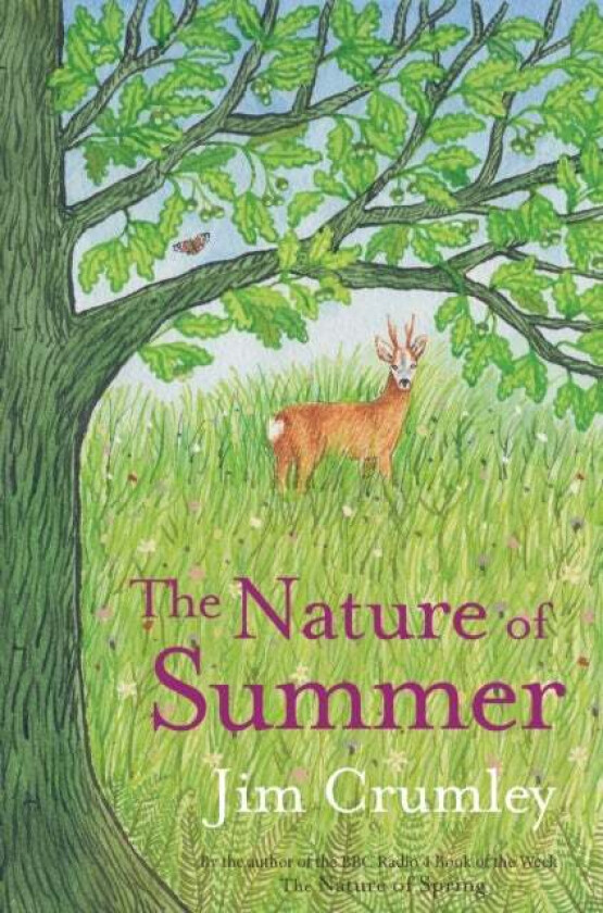 The Nature of Summer av Jim Crumley