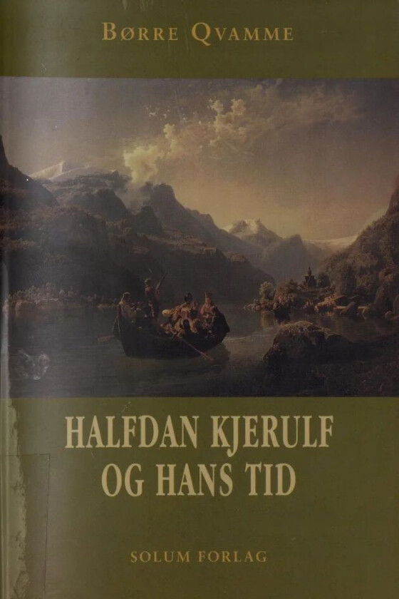 Halfdan Kjerulf og hans tid av Børre Qvamme
