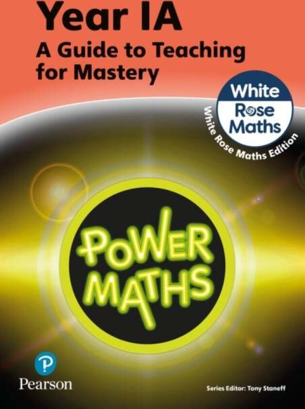 Power Maths Teaching Guide 1A - White Rose Maths edition av Tony Staneff, Josh Lury