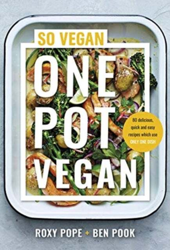 One Pot Vegan av Roxy Pope, Ben Pook