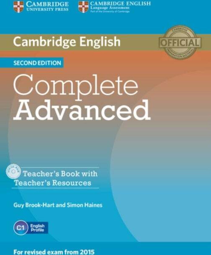 Complete Advanced Teacher&#039;s Book with Teacher&#039;s Resources CD-ROM av Guy Brook-Hart, Simon Haines