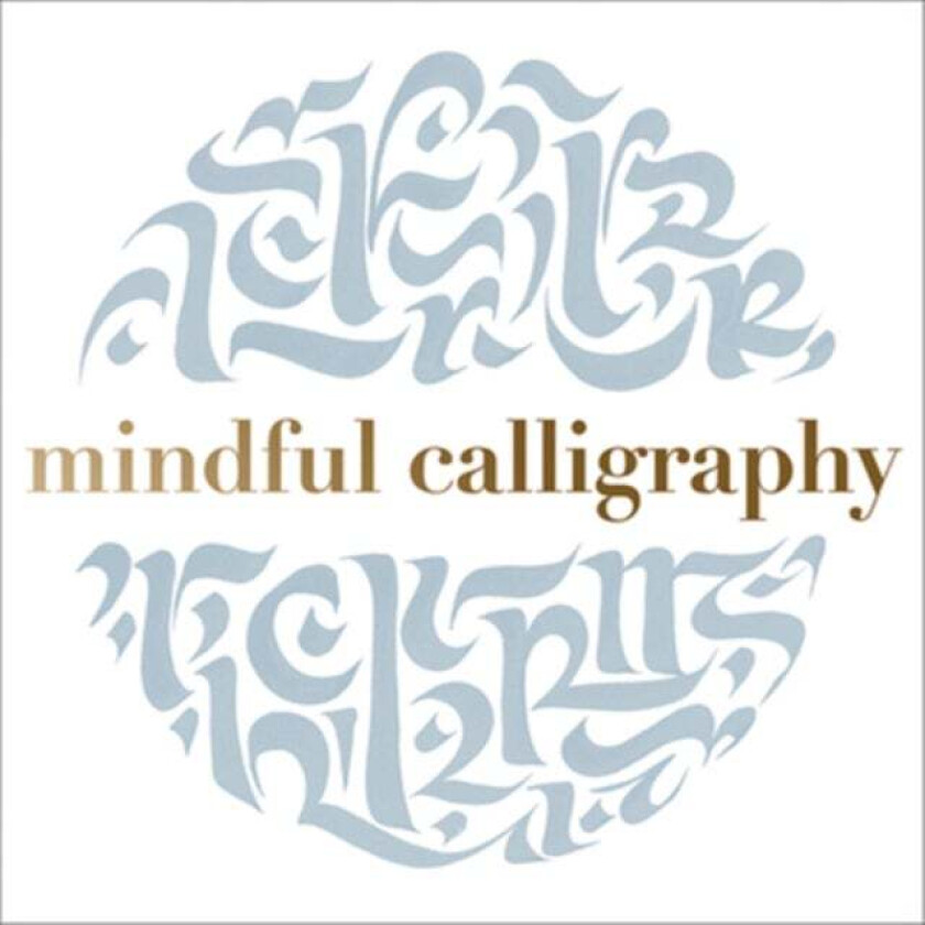 Mindful Calligraphy av Callimantra Collective