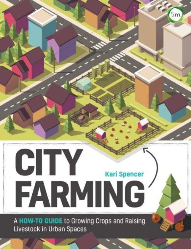 City Farming av Kari Spencer