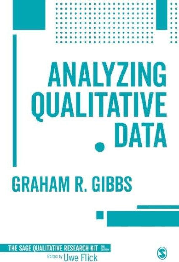 Analyzing Qualitative Data av Graham R. Gibbs
