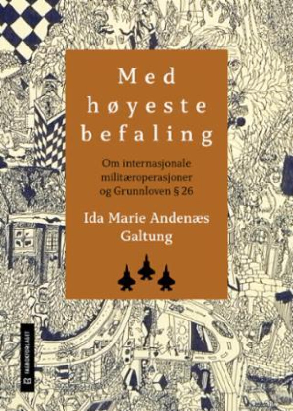 Med høyeste befaling av Ida Marie Andenæs Galtung
