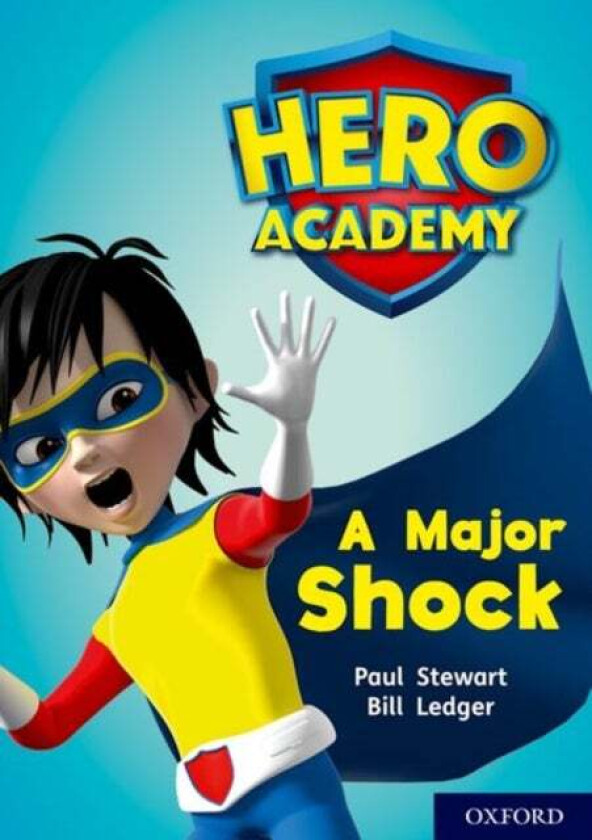 Hero Academy: Oxford Level 12, Lime+ Book Band: A Major Shock av Paul Stewart