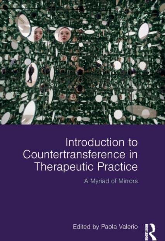 Introduction to Countertransference in Therapeutic Practice