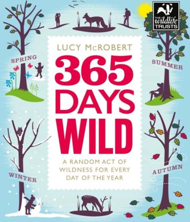 365 Days Wild av Lucy McRobert