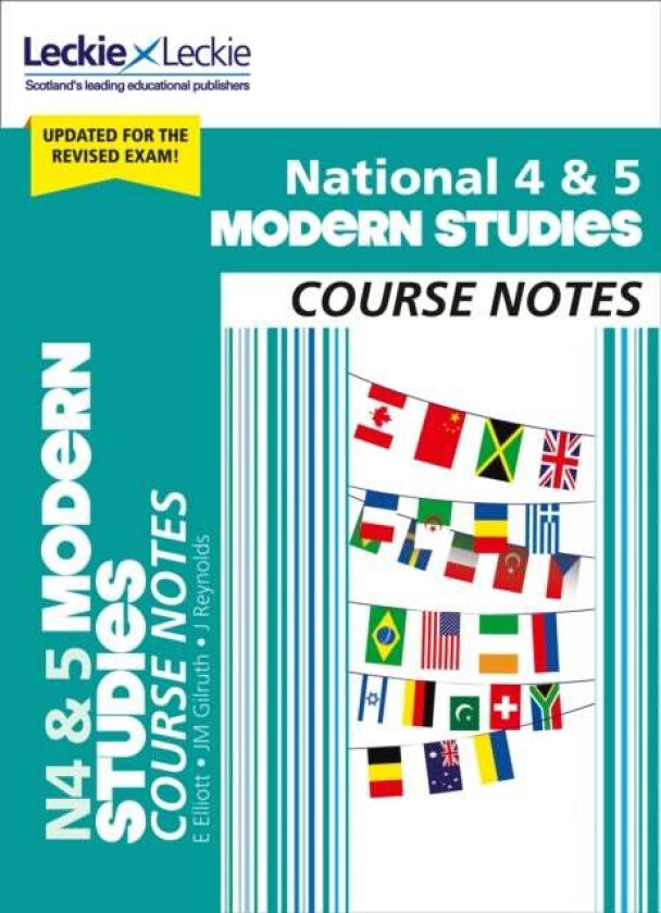 National 4/5 Modern Studies av Elizabeth Elliott, Jenny Gilruth, Jenny Reynolds, Leckie