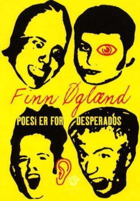 Poesi er for desperados av Finn Øglænd