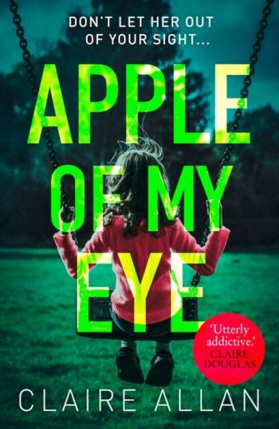 Apple of My Eye av Claire Allan