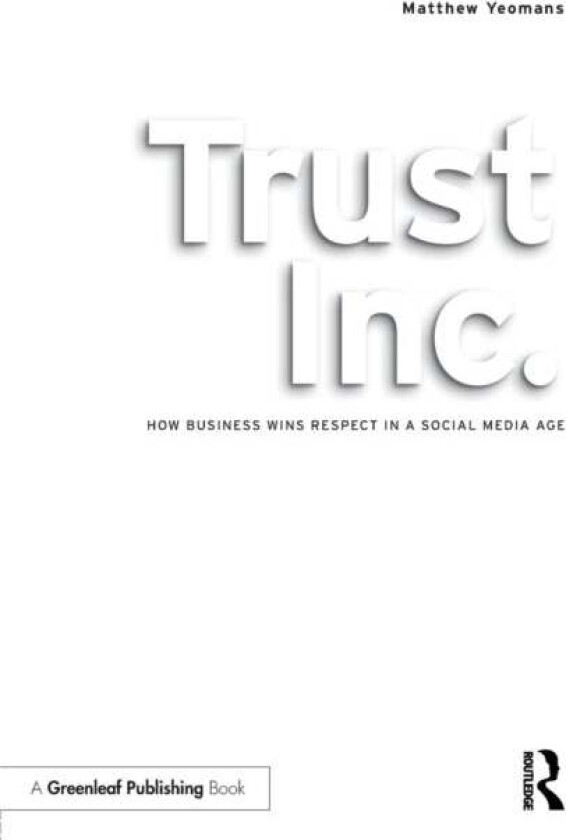 Trust Inc. av Matthew Yeomans