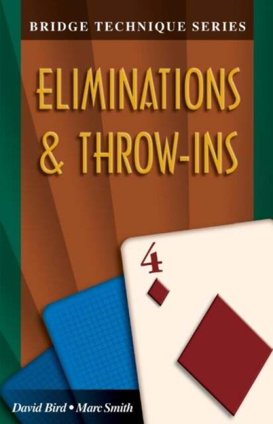 Eliminations and Throw-Ins av David Bird, Marc Smith
