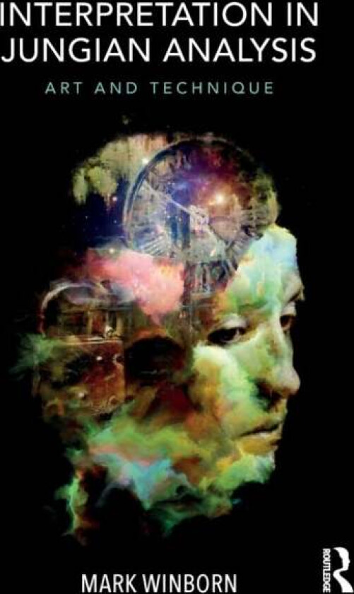 Interpretation in Jungian Analysis av Mark Winborn